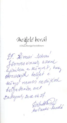 Alacsony ár Meglelé borát - Duna Borrégió Borútikönyv - Dedikált