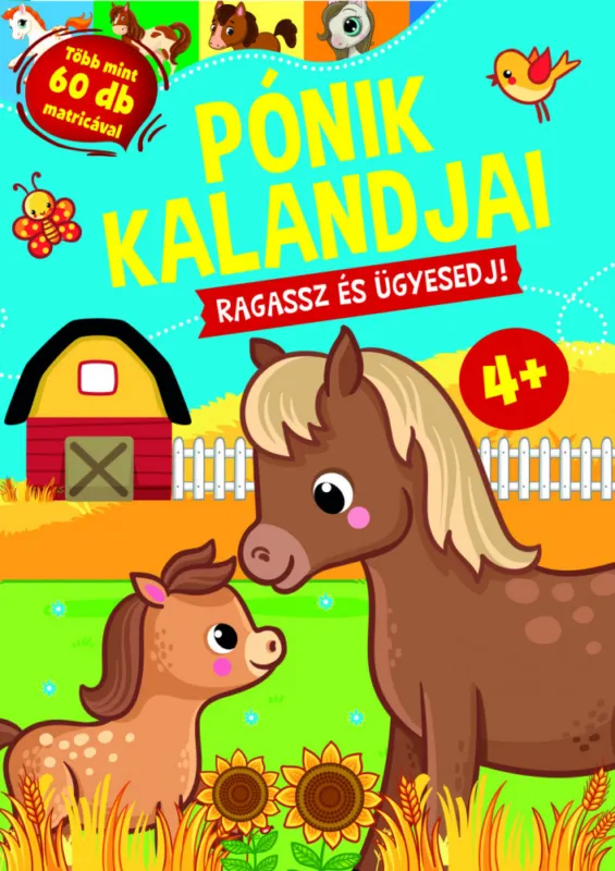 Pónik kalandjai - Ragassz és ügyesedj Csak ma