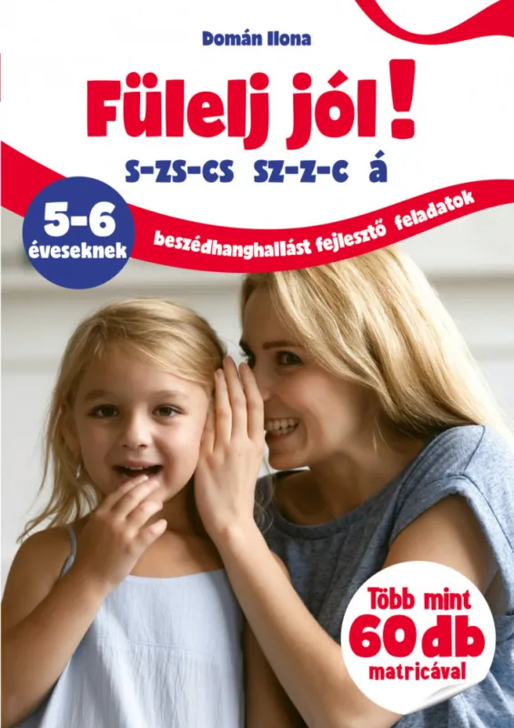 Ajánlat Fülelj jól! s-zs-cs sz-z-c á