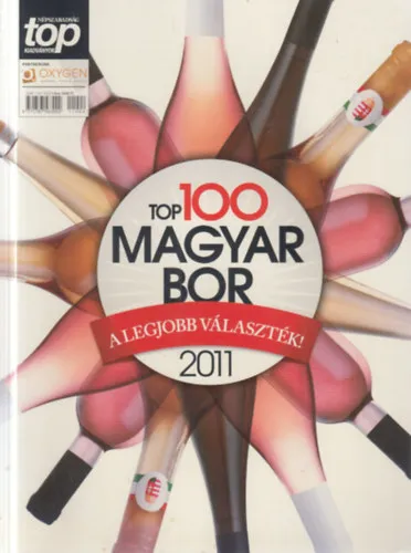 Top 100 magyar bor 2011. Akciós ár