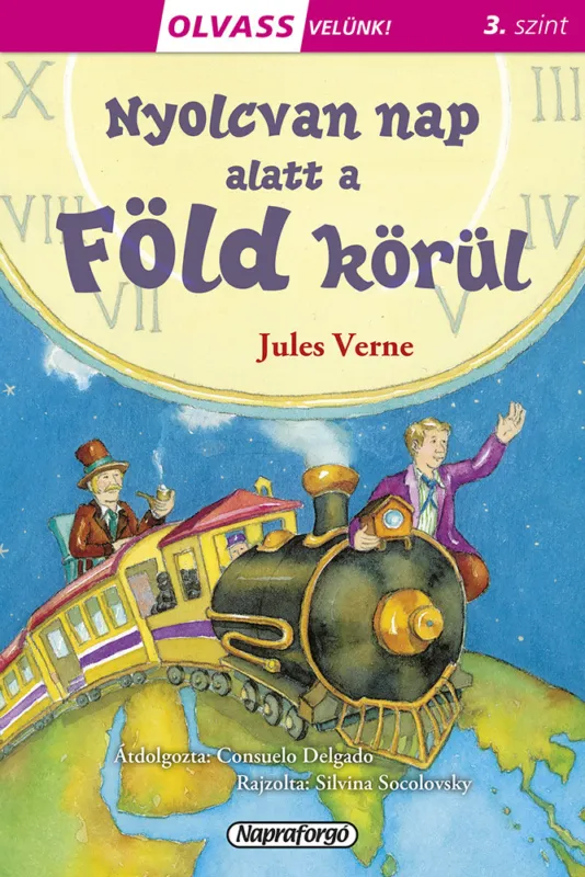Olvass velünk! (3) - Nyolcvan nap alatt a Föld körül Korlátozott ajánlat