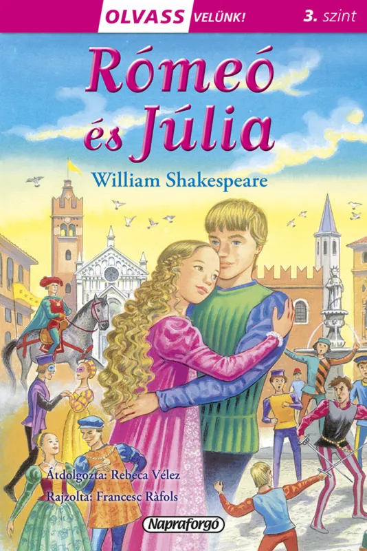 Rendeld meg most Olvass velünk! (3) - Rómeó és Júlia