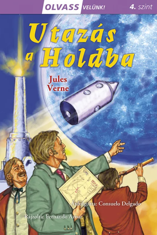 Olvass velünk! (4) - Utazás a Holdba Legkelendőbb