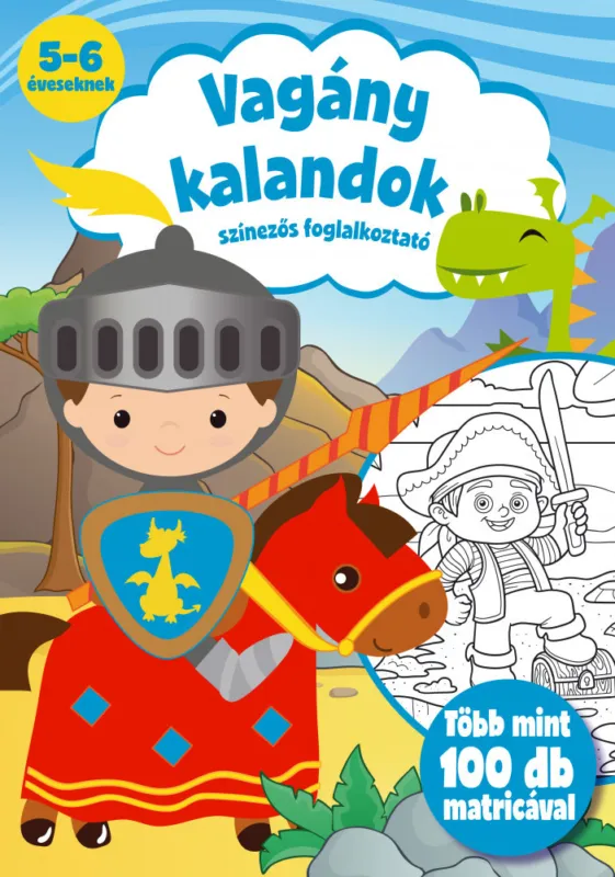 Kihagyhatatlan ajánlat Vagány kalandok - Színezős foglalkoztató