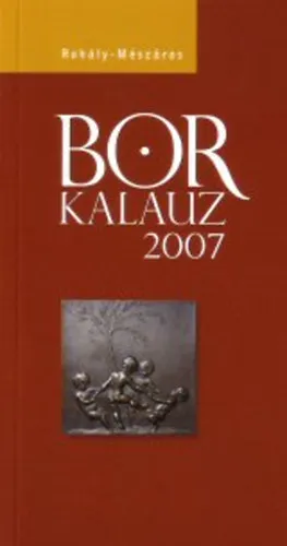 Különleges ajánlat Bor kalauz 2007