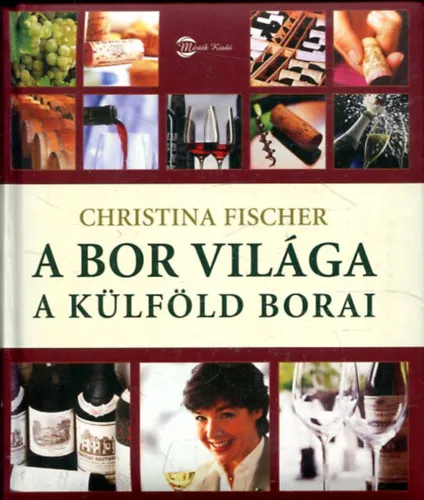 A bor világa-A külföld borai Népszerű