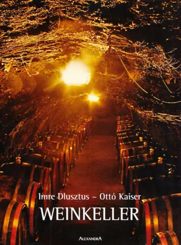 Weinkeller (német nyelvű borászati album) Nézd meg most