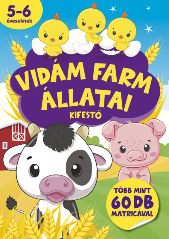 Vidám farm állatai kifestő - több mint 60 db matricával! Expressz szállítás