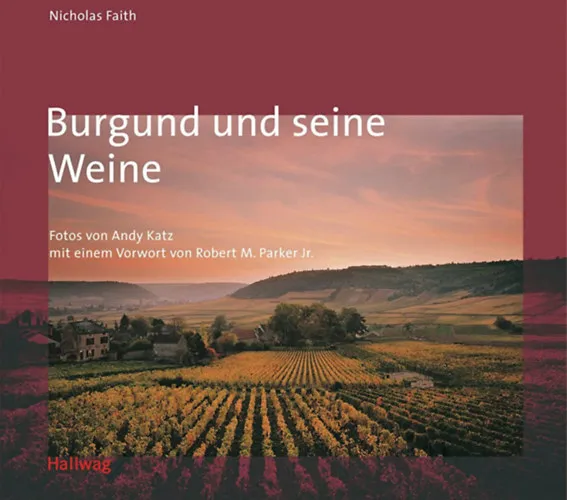Burgund und seine Weine ("Burgundia és borai" német nyelven) Végkiárusítás