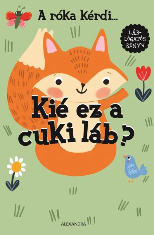 A róka kérdi... Kié ez a cuki láb? Gyors szállítás