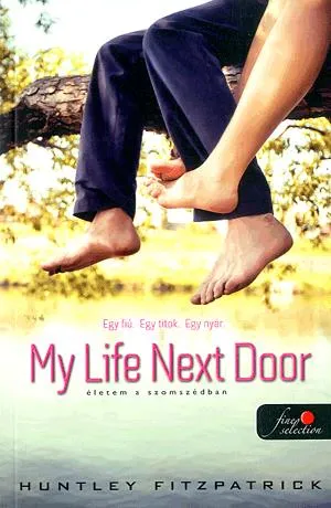 My Life Next Door - Életem a szomszédban Ne maradj le