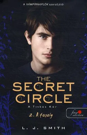 Utolsó esély The Secret Circle - A Titkos Kör 2.