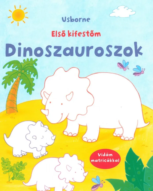 Népszerű Dinoszauruszok - első kifestőm