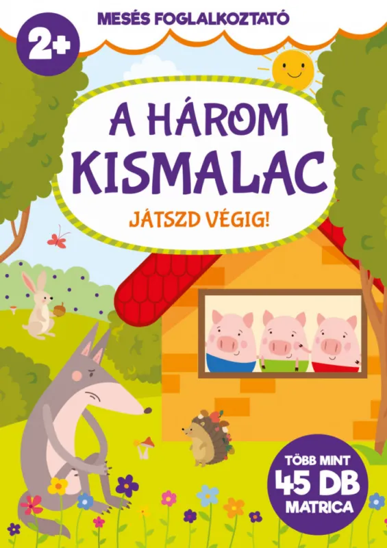 Legkelendőbb A három kismalac - Játszd végig! 2+