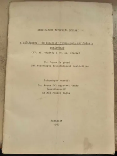 Különleges ajánlat A szőlészeti- és borászati technológia fejlődése a Dunántúlon (17. sz. végétől a 19. sz. végéig)