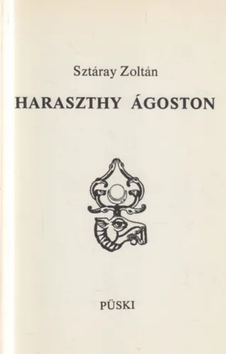 Rendeld meg most Haraszthy Ágoston - A kaliforniai szőlőkultúra atyja (dedikált)