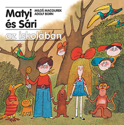 Matyi és Sári az iskolában Gyors kiszállítás
