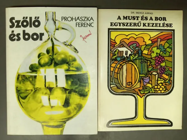2 db szőlészettel foglalkozó könyv - Szőlő és bor + A must és a bor egyszerű kezelése Exkluzív ajánlat