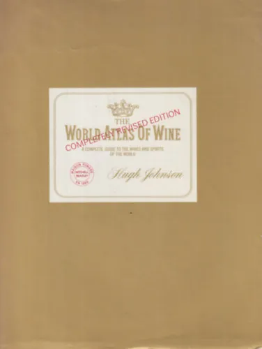 The world atlas of wine: A complete guide to the wines & spirits of the world Vásárlói kedvenc