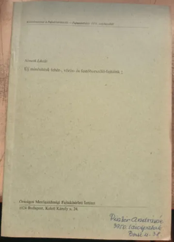 Új minősítésű fehér-, vörös- és festőborszőlő-fajtáink Expressz kézbesítés