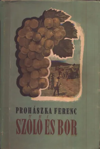 Szőlő és bor (2. javított kiadás) Árengedmény