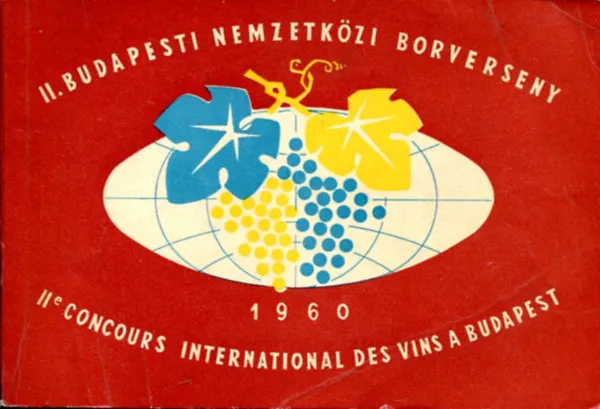 II. budapesti nemzetközi borverseny - 1960 (katalógus) Legnépszerűbb