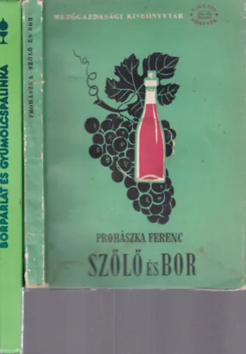 2 db. borászat (Szőlő és bor + Borpárlat és gyümölcspálinka) Prémium