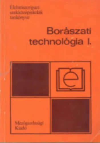 Prémium Borászati technológia I-II