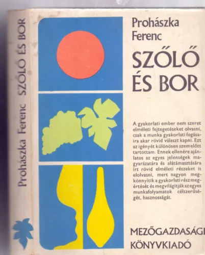 Gyors szállítás Szőlő és bor (10. javitott kiadás - 189 ábrával - Rajzolta: Szügyi Edit)