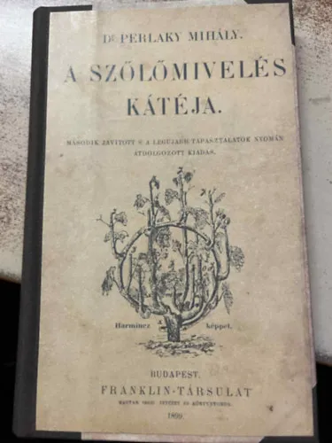 A szőlőmivelés kátéja Kihagyhatatlan ajánlat
