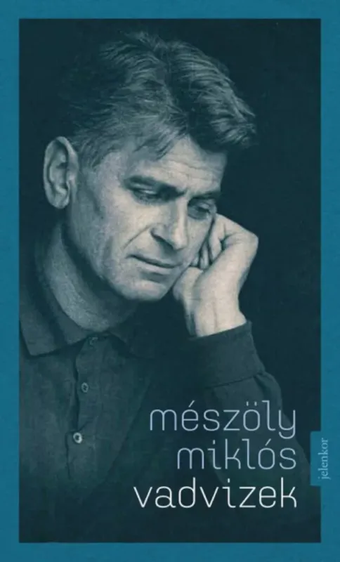 Olcsóbb Vadvizek - Mészöly Miklós