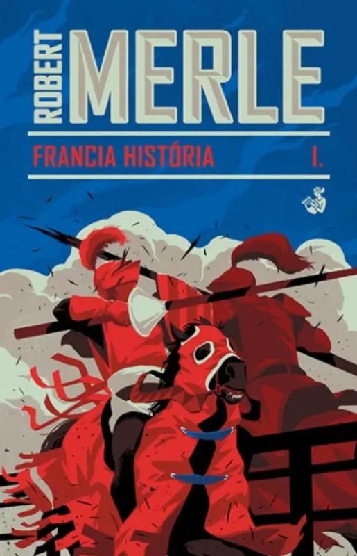 Olcsó Francia história 1. - Robert Merle