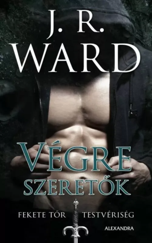 Végre szeretők - Fekete Tőr Testvériség 11. (J. R. Ward) Népszerű