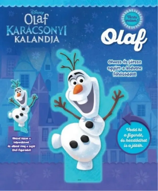 Vásárlói kedvenc Olaf karácsonyi kalandja - Tarts velem!: Olaf (Disney)