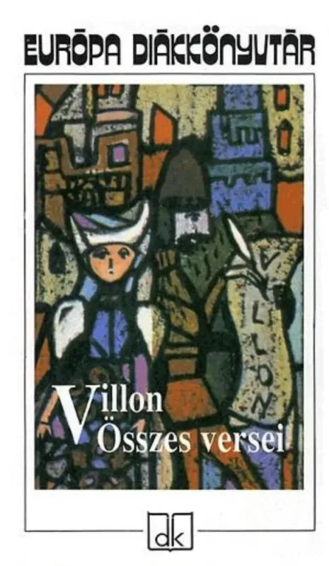 Villon összes versei Legkelendőbb