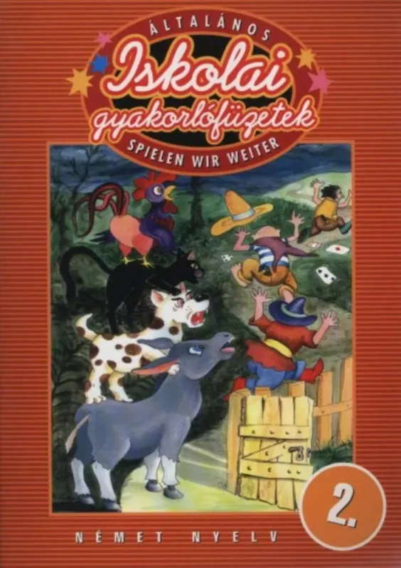 Iskolai gyakorlófüzetek - Spielen wir weiter - Német nyelv 2. Szezonális akció