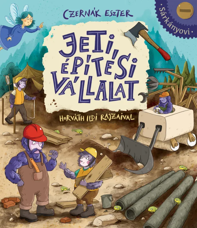 Czernák Eszter: Jeti Építési Vállalat Horváth Ildi illusztrációival Szuper akció