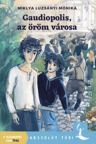 Alacsony ár Gaudiopolis, az öröm városa