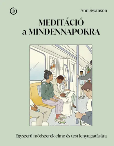 Meditáció a mindennapokra Vedd meg most