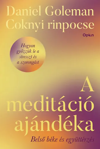 Legkelendőbb A meditáció ajándéka