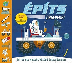 Építs űrgépeket Ne maradj le