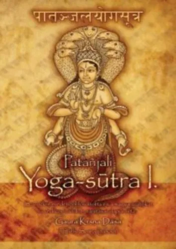 YOGA- SUTRA : Első rész- Samádhi- Páda Kihagyhatatlan ajánlat