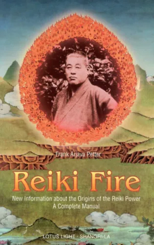 Reiki Fire: New Information about the Origins of the Reiki Power: A Complete Manual (Shangri-La) Akció