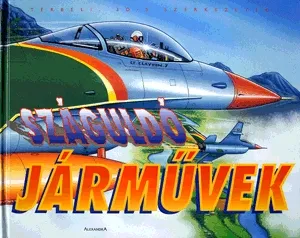 Árcsökkenés Száguldó járművek