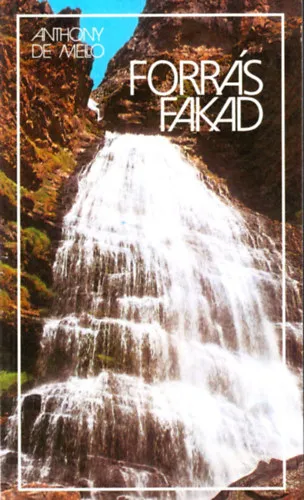 Forrás fakad (Lelkigyakorlatok könyve) Ne maradj le