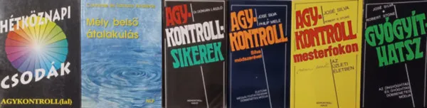 Csak ma 6 db agykontrollkönyv: Agykontrollsikerek + Agykontroll Silva módszerével + Agykontroll mesterfokon + Gyógyíthatsz + Hétköznapi csodák agykontroll(lal) + Mély, belső átalakulás