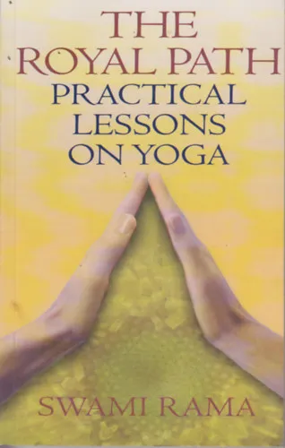 The Royal Path - Practical Lessons on Yoga Csak ma