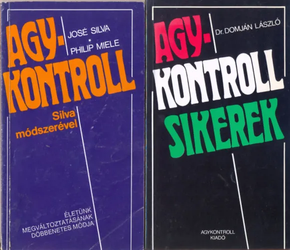 Ajánlat Agykontroll Silva módszerével + Agykontroll sikerek