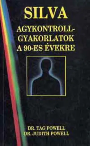 2 db könyv: Agykontroll-gyakorlatok a 90-es évekre + Silva-féle agykontroll mesterfokon Olcsóbb