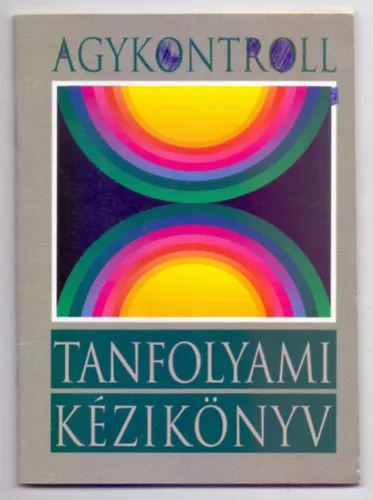 Agykontroll - Tanfolyami kézikönyv Akció